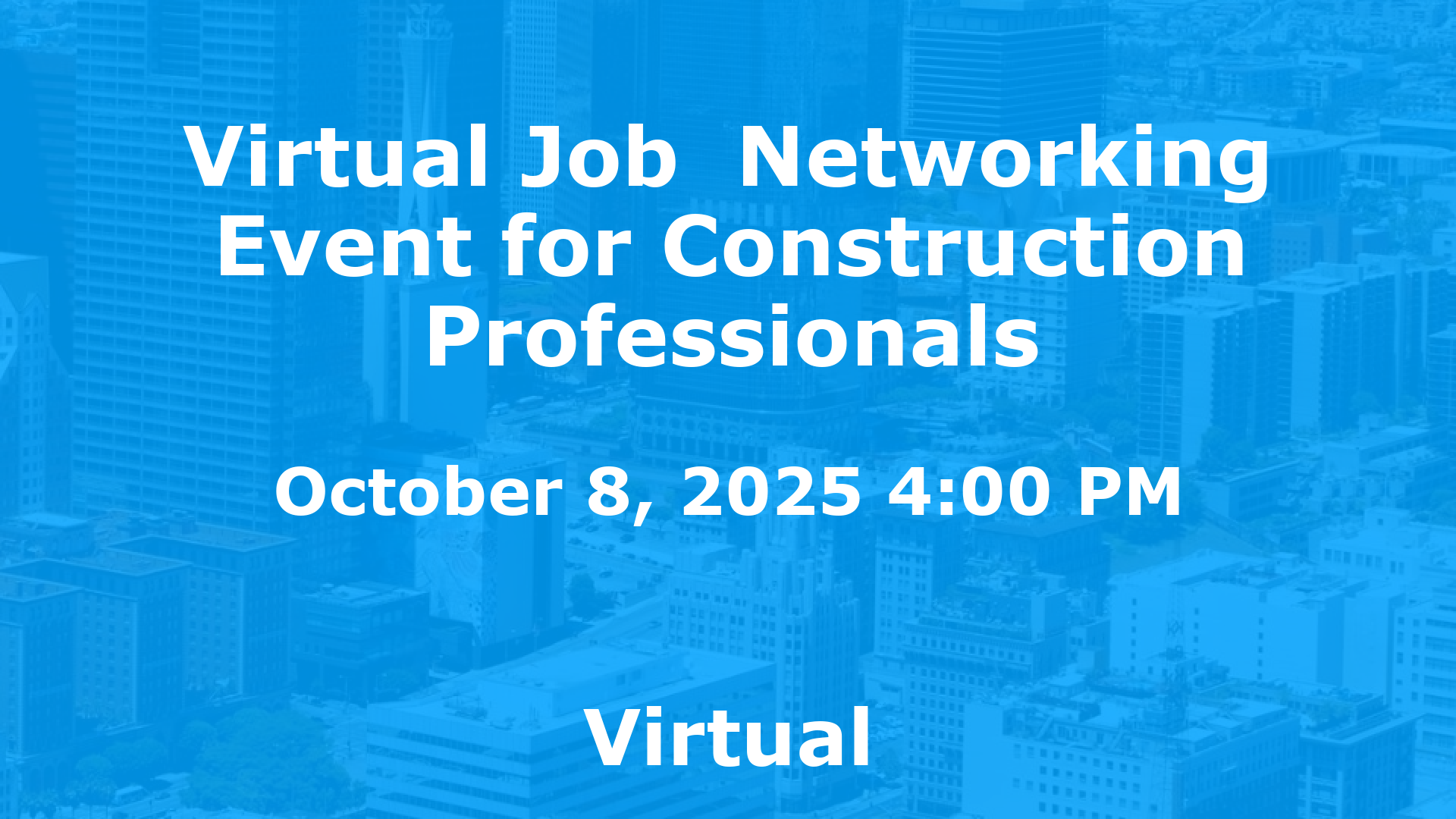 Virtual Job  Networking Event for Construction Professionals event image